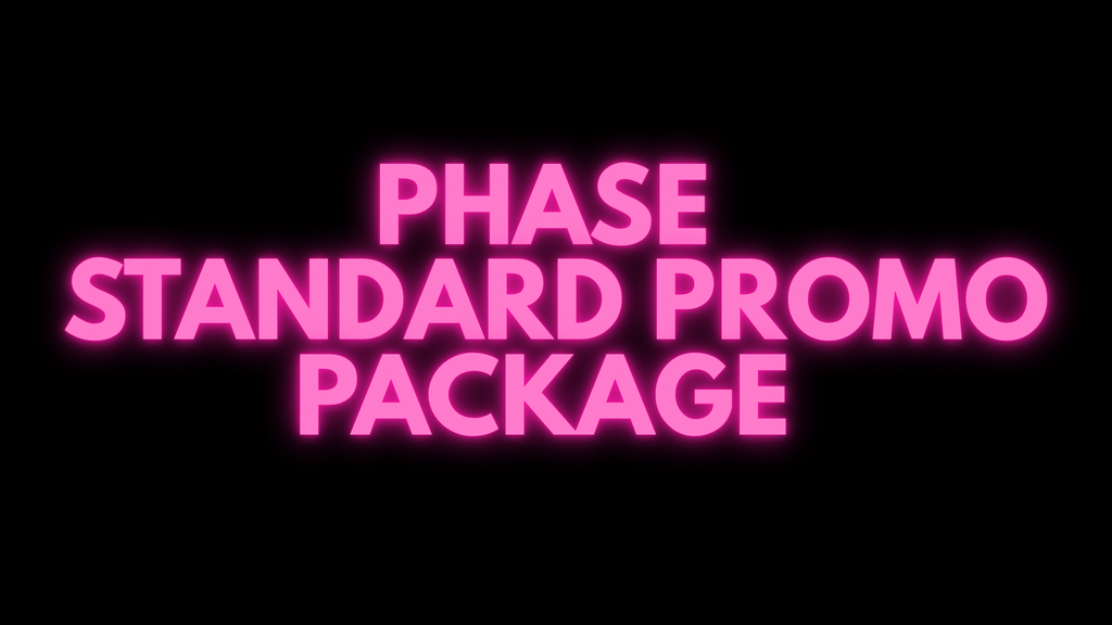 Phase - STANDARD promo package